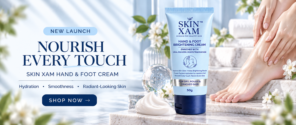 Skin Xam Hand & Foot Brightening Cream new launch banner: Nourish Every Touch, with Urea, Ascorbic Acid and Niacinamide for dry, rough and cracked skin, by Novelax Pharma Pakistan